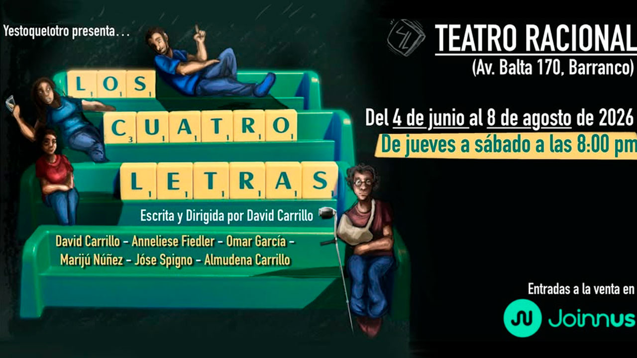 Nueva obra teatral “Los cuatro letras” llegará al escenario del Teatro Racional